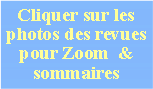Zone de Texte: Cliquer sur les photos des revues pour Zoom  & sommaires